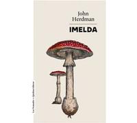 Imelda John Herdman (Auteur), Maïca Sanconie (Traduction)