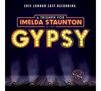 Imelda Staunton - Gypsy: 2015 London Cast Recording By Imelda Staunton (2015-04-27)