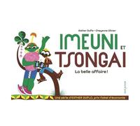 Imeuni Et Tsongai - La Belle Affaire !