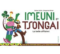 Imeuni et Tsongai La belle affaire !: La pauvreté expliquée par Esther Duflo