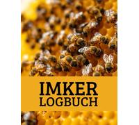Imker Logbuch: Imker Tagebuch Stockkartenbuch