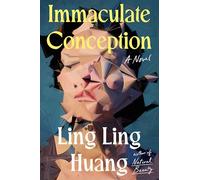 Immaculate Conception: A Novel