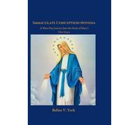 Immaculate Conception Novena: A Nine-Day Journey Into the Heart of Mary’s First Grace