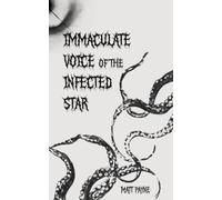 Immaculate Voice of The Infected Star