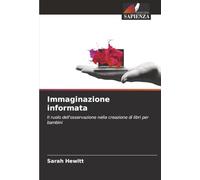 Immaginazione informata: Il ruolo dell'osservazione nella creazione di libri per bambini