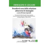 Immagini e legami: Prendersi cura della relazione attraverso le immagini