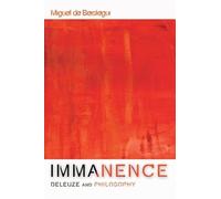 Immanence: Deleuze and Philosophy