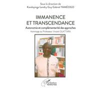 Immanence et transcendance: Autonomie et complémentarité des approches - Hommage au Professeur Vincent OUATTARA