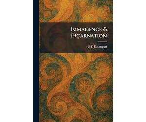 Immanence & Incarnation