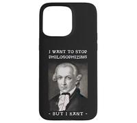 Immanuel Kant : Je Veux arrêter de Philosopher Le Jeu de Mots Coque pour iPhone 15 Pro Max