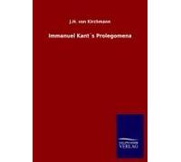 Immanuel Kant?S Prolegomena