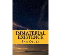 Immaterial Existence: No Map To Reality