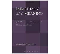 Immediacy And Meaning: J. K. Huysmans And The Immemorial Origin Of Metaphysics