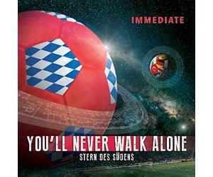 Immediate - You'll Never Walk Alone & Stern Des Sdens