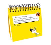 "Immer nach oben schauen ... das ist das Geheimnis des Lebens". Mit Snoopy gelassen durch den Tag (Tischaufsteller): Snoopy für jeden Tag - ... den besten Comics und Weisheiten der Peanuts