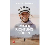 Immer Richtung Süden: 20.150 Kilometer mit dem Rad von Freiburg nach Kapstadt