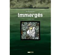 Immergés - Tome 01 Günther pulst - Nicolas Juncker - Treize Etrange Eds - cartonné - Bande dessinée