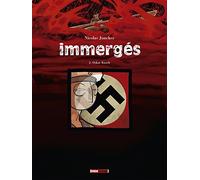Immergés - Tome 02: Oskar Kusch