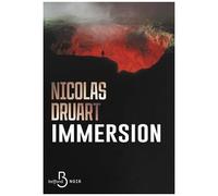 Nicolas Druart – Immersion – Suspense psychologique et thriller horrifique – Broché