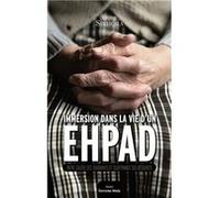 Immersion dans la vie d'un EHPAD Léonie Shihora (Auteur)