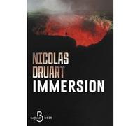 Nicolas Druart – Immersion – Suspense psychologique et thriller horrifique – Broché