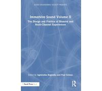 Immersive Sound: The Design and Practice of Binaural and Multi-channel Experiences (2)