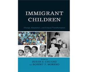 Immigrant Children Susan S Chuang, Robert P Moreno, Michele Adams, Lisa Baumwell (Auteur)