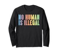 Immigrant No Human is Illegal Rights Soutien Hommes Femmes Enfants Manche Longue