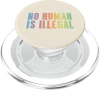 Immigrant No Human is Illegal Rights Soutien Hommes Femmes Enfants PopSockets PopGrip pour MagSafe