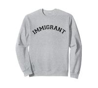 Immigrant Power - Protest Audacieux Sweatshirt