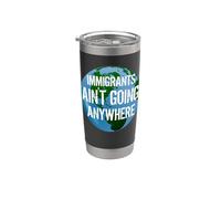 IMMIGRANTS AIN'T GOING ANYWHERE - Continent américain Design Gobelet isotherme en acier inoxydable double paroi