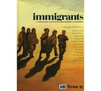 Immigrants Collectif (Auteur), Troubs (Illustration), Sébastien Vassant (Illustration), Etienne Le Roux (Illustration), Simon Hureau (Illustration), Etienne Davodeau (Illustration), Christian Durieux