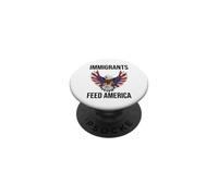 Immigrants Feed America US Eagle Flag Pro Immigration Rights PopSockets PopGrip Adhésif