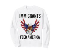 Immigrants Feed America US Eagle Flag Pro Immigration Rights Sweatshirt