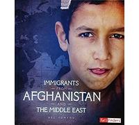 Immigrants From Afghanistan And The Middle East