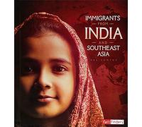Immigrants From India And Southeast Asia