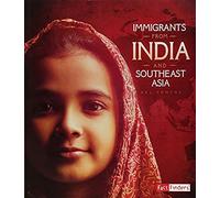 Immigrants From India And Southeast Asia