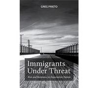 Immigrants Under Threat by Greg Prieto Inconnu (Auteur)