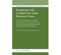 Immigration And Criminal Law In The European Union