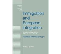 Immigration And European Integration