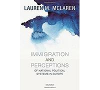 Immigration And Perceptions Of National Political Systems In Europe