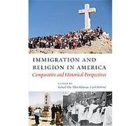 Immigration and Religion in America Richard Alba (Auteur)