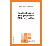 Immigration and Self-government of Minority Nations - Ricard Zapata-Barrero - Peter Lang - broché - Etude