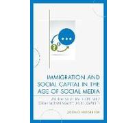 Immigration And Social Capital In The Age Of Social Media
