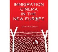 Immigration Cinema in the New Europe - [Version Originale] Isolina Ballesteros (Auteur)