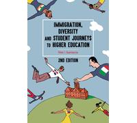 Immigration, Diversity, And Student Journeys To Higher Education, 2nd Edition