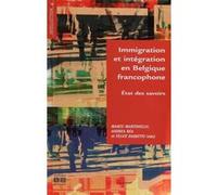 Immigration et intégration en Belgique francophone Andrea Rea (Auteur), Marco Martiniello (Auteur)