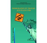 Bénédicte Deschamps, Isabelle Richet – Immigration et travail aux États-Unis – Essai – Broché