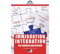 Immigration, intégration, un malaise persistant - Arnousse Beaulière - Points Sur Les I Eds Les - relié - Etude