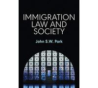 Immigration Law And Society